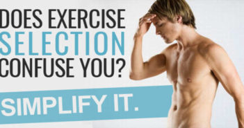 Exercise Selection – How to choose the right exercises? Exercise Selection - How to choose the right exercises?
